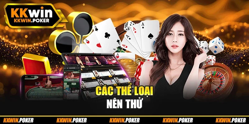 Các thể loại nên thử