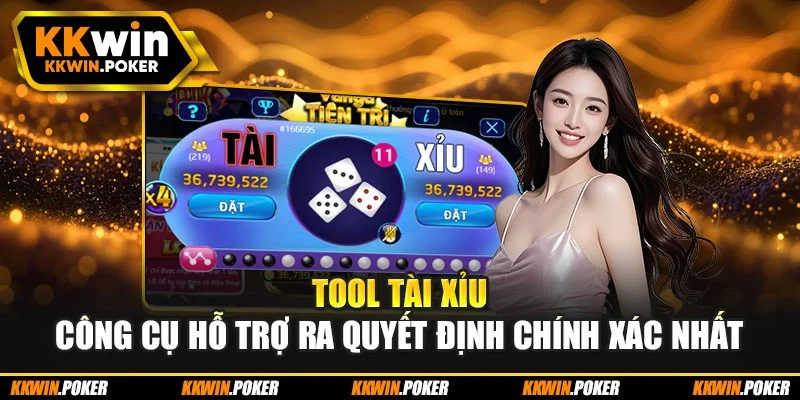 Tool Tài Xỉu – Công Cụ Hỗ Trợ Ra Quyết Định Chính Xác Nhất